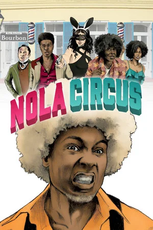 Постер: N.O.L.A Circus