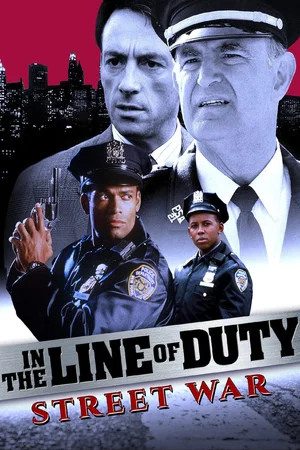 Постер: In the Line of Duty: Street War