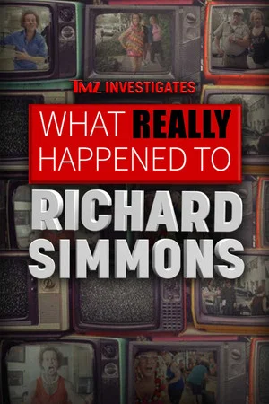 Постер: TMZ Investigates | What Really Happened to Richard Simmons