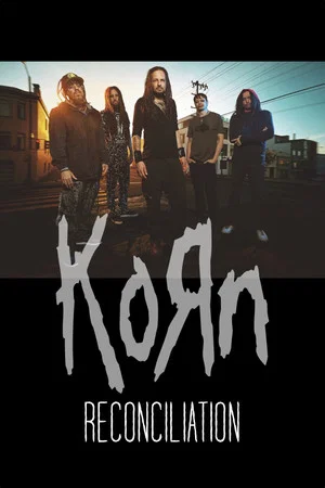 Постер: Korn: Reconciliation