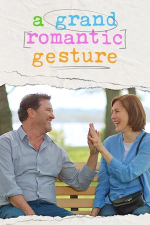 Постер: A Grand Romantic Gesture