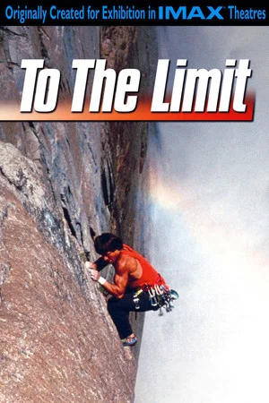 Постер: To The Limit