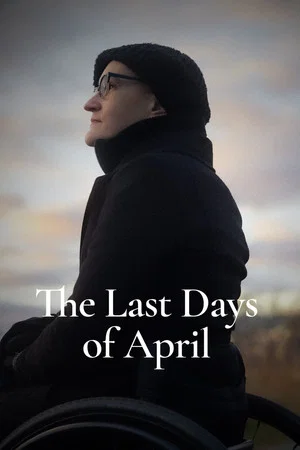 Постер: The Last Days of April