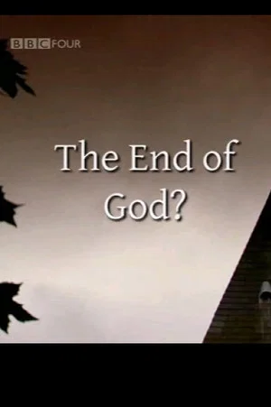Постер: The End of God? A Horizon Guide to Science and Religion