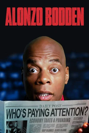 Постер: Alonzo Bodden: Who's Paying Attention