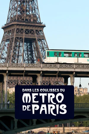 Постер: Dans les coulisses du métro de Paris