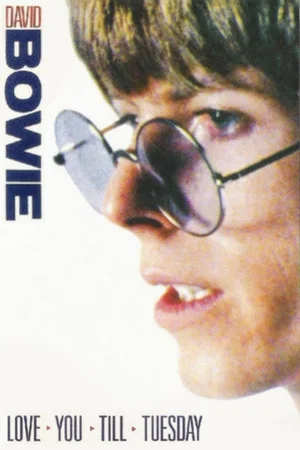 Постер: David Bowie: Love You Till Tuesday