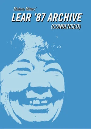 Постер: Mabou Mines' Lear '87 Archive (Condensed)