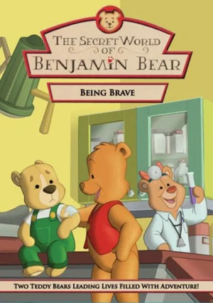 Постер: Being Brave with Benjamin Bear