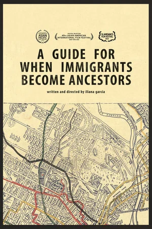 Постер: A Guide For When Immigrants Become Ancestors