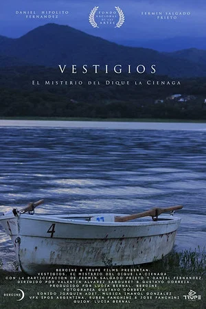 Постер: Vestigios, el Misterio del Dique la Ciénaga