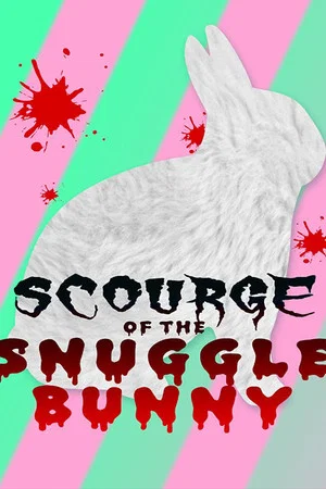 Постер: Snuggle Bunny: Man's Most Lovable Predator