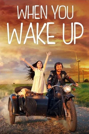 Постер: When You Wake Up