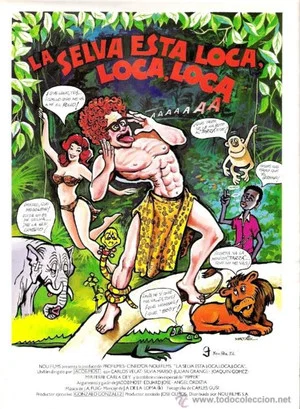 Постер: La selva está loca, loca, loca...