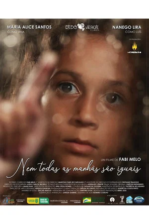 Постер: Nem Todas As Manhãs São Iguais