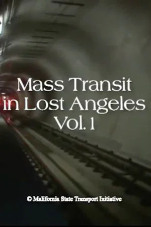 Постер: Mass Transit in Lost Angeles Vol. 127-B