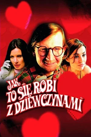 Постер: Jak to się robi z dziewczynami