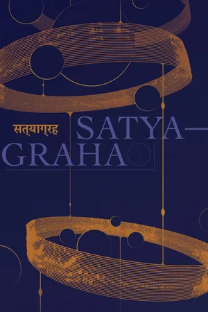 Постер: Philip Glass: Satyagraha