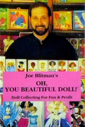 Постер: Joe Blitman's Oh, You Beautiful Doll!