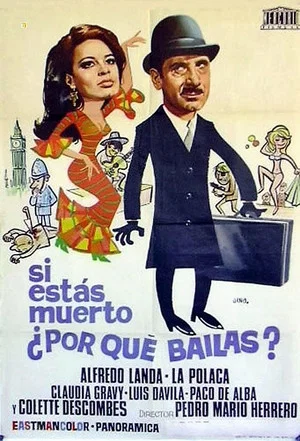 Постер: Si estás muerto, ¿por qué bailas?
