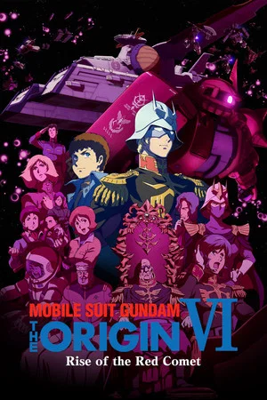 Постер: Mobile Suit Gundam: The Origin VI – Rise of the Red Comet