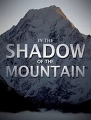Постер: In the Shadow of the Mountain