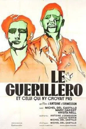 Постер: The Guerilla, or He Who Did Not Believe