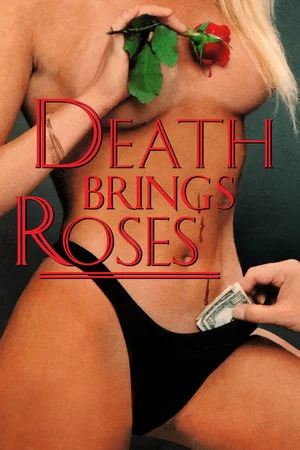 Постер: Death Brings Roses