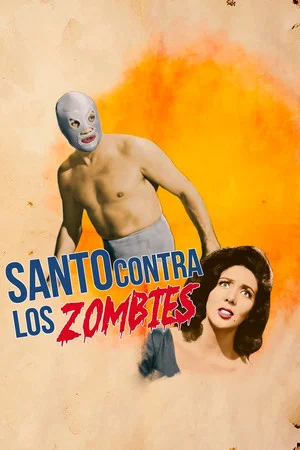 Постер: Santo vs. the Zombies