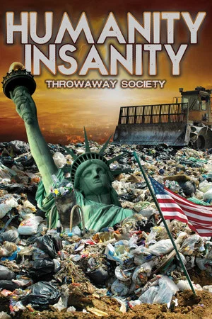 Постер: Humanity Insanity: Throwaway Society