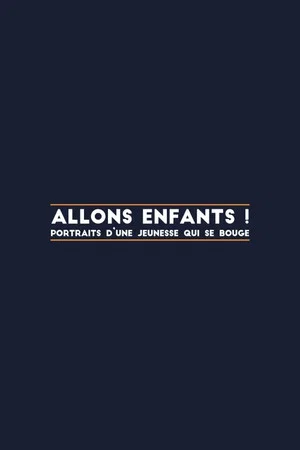 Постер: Allons enfants, portraits d'une jeunesse qui se bouge