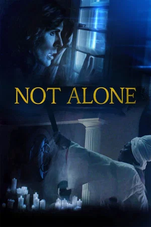 Постер: Not Alone
