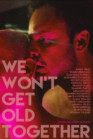 Постер: We Won't Get Old Together