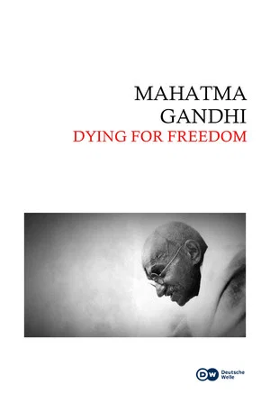 Постер: Mahatma Gandhi: Dying for Freedom