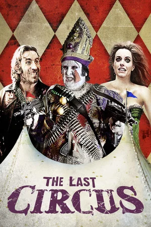 Постер: The Last Circus