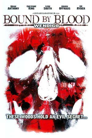 Постер: Wendigo: Bound by Blood