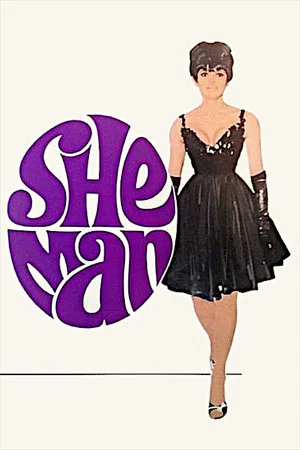 Постер: She-Man: A Story of Fixation
