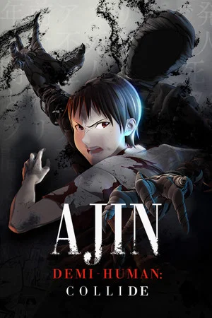 Постер: Ajin: Demi-Human – Collide