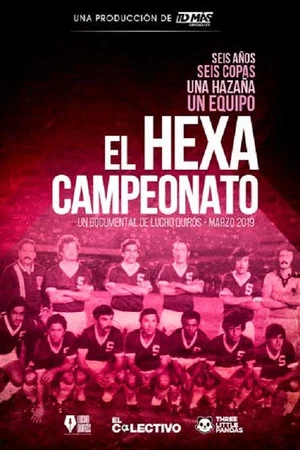 Постер: El Hexacampeonato