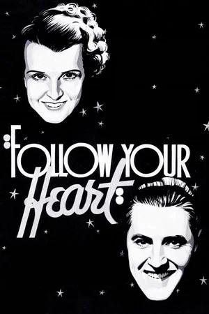 Постер: Follow Your Heart