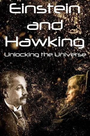 Постер: Einstein and Hawking: Unlocking the Universe