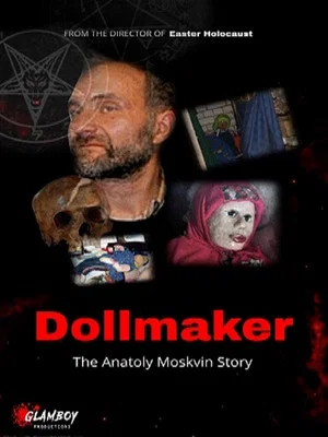 Постер: Dollmaker: The Anatoly Moskvin Story