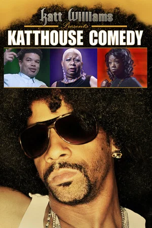 Постер: Katt Williams Presents: Katthouse Comedy