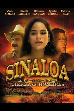 Постер: Sinaloa, tierra de hombres