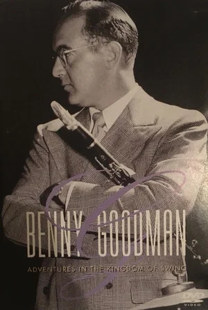 Постер: Benny Goodman - Adventures In The Kingdom Of Swing