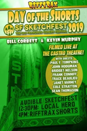 Постер: RiffTrax Live: Day of the Shorts: SF Sketchfest 2019