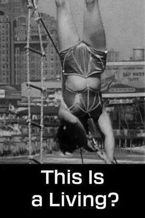 Постер: This Is a Living?