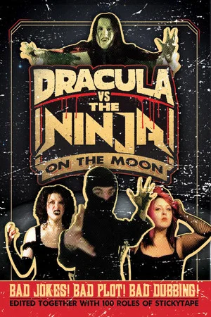 Постер: Dracula vs the Ninja on the Moon