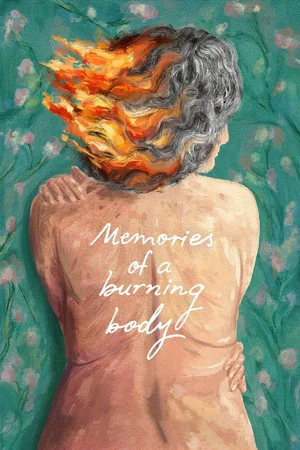 Постер: Memories of a Burning Body