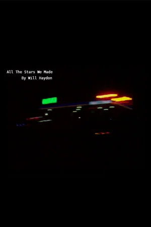 Постер: All The Stars We Made
